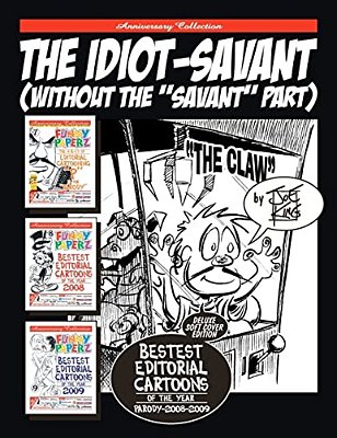 The Idiot-Savant: (Without The "Savant" Part)-..