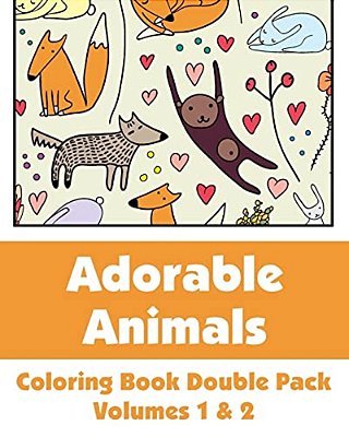 Adorable Animals Coloring Book Double Pack (Volumes 1 & 2)-..