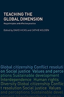 Teaching The Global Dimension: Key Principles And Effective Practice-..