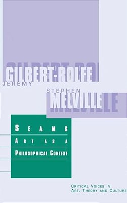 Seams: Art As A Philosophical Context-..