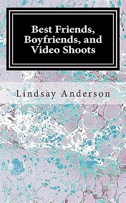 Best Friends, Boyfriends, And Video Shoots-..