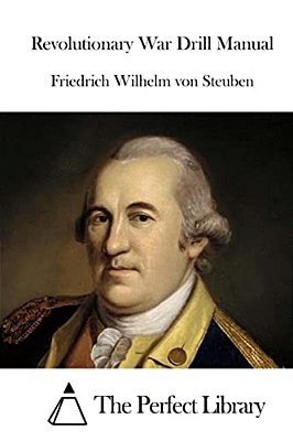 Revolutionary War Drill Manual-..