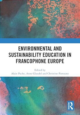 Environmental And Sustainability Education In Francophone Europe-..