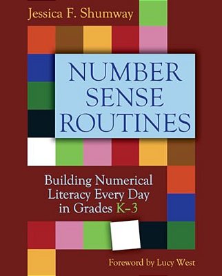 Number Sense Routines: Building Numerical Literacy Every Day In Grades K-3-..