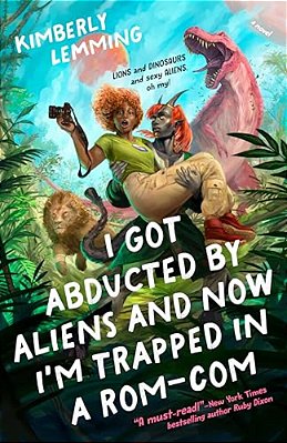 I Got Abducted By Aliens And Now I'm Trapped In A ROM-Com-..