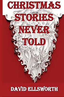 Christmas Stories Never Told-..
