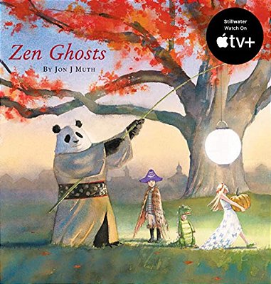 Zen Ghosts (A Stillwater And Friends Book)-..