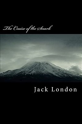 The Cruise Of The Snark-..