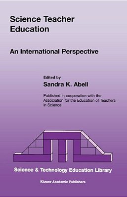 Science Teacher Education: An International Perspective-..