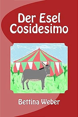 Der Esel Cosidesimo-..