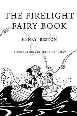 The Firelight Fairy Book: Illustrated-..