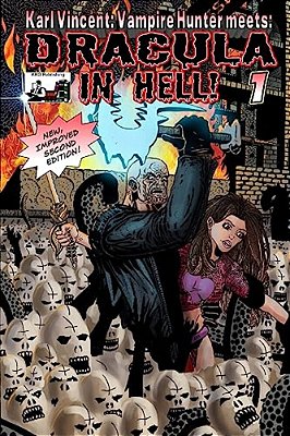 Dracula In Hell: Karl Vincent: Vampire Hunter-..