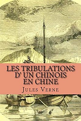 Les Tribulations D' Un Chinois En Chine-..