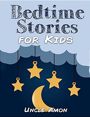 Bedtime Stories For Kids: Bedtime Stories, Fun Activities, And Coloring Book!-..