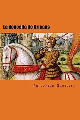 La Doncella De Orleans-..