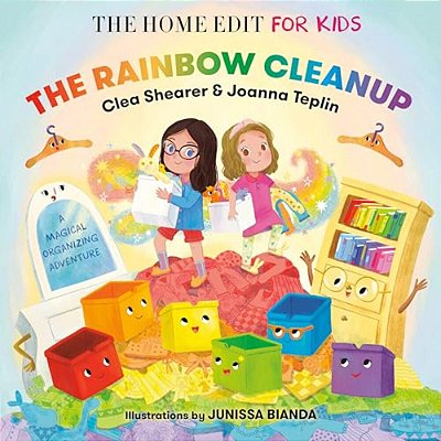 The Rainbow Cleanup: A Magical Organizing Adventure-..