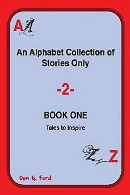 An Alphabet Collection Of Stories - Book One-..