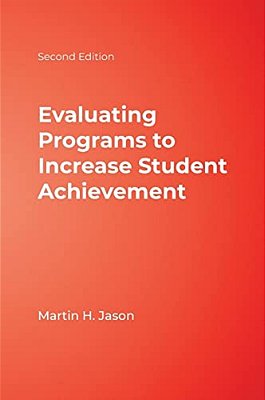 Evaluating Programs To Increase Student Achievement-..