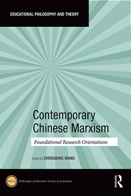 Contemporary Chinese Marxism: Foundational Research Orientations-..