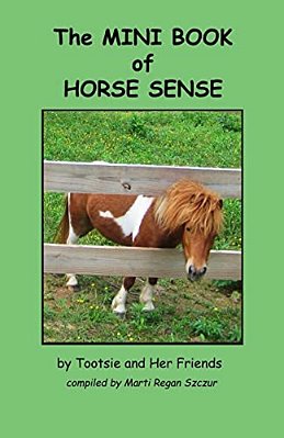 The Mini Book Of Horse Sense-..
