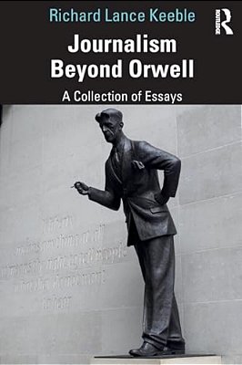 Journalism Beyond Orwell-..