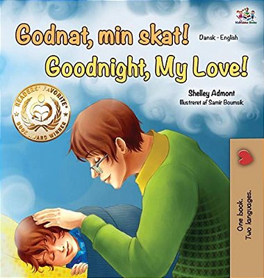 Goodnight, My Love! (Danish English Bilingual Book)-..