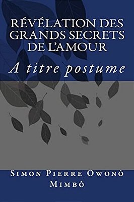 Révélation Des Grands Secrets De L'Amour-..