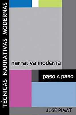 Técnicas Narrativas Modernas: Discurso Narrativo Y Ejemplos De Textos Narrativos-..
