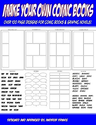Make Your Own Comic Books: Over 100 Page Designs For Comic Books & Graphic Novels-..