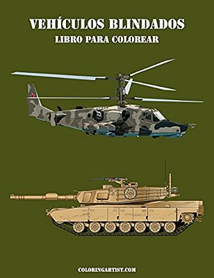 Vehículos Blindados Libro Para Colorear 2-..