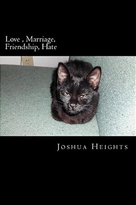 Love, Marriage, Friendship, Hate-..