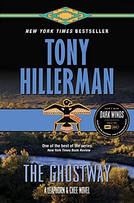 The Ghostway: A Leaphorn And Chee Novel-..