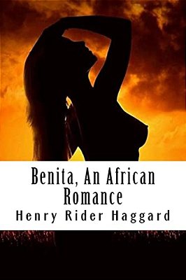 Benita, An African Romance-..