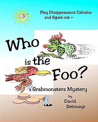 Who Is The Foo?: A Grabmonsters Mystery-..