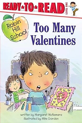 Too Many Valentines: Ready-To-read Level 1-..