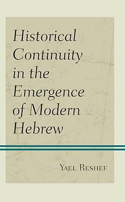 Historical Continuity In The Emergence Of Modern Hebrew-..