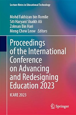 Proceedings Of The International Conference On Advancing And Redesigning Education 2023: Icare 2023-..
