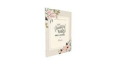 Niv, Beautiful Word Bible Journal, Mark, Paperback, Comfort Print-..