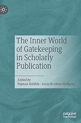 The Inner World Of Gatekeeping In Scholarly Publication-..