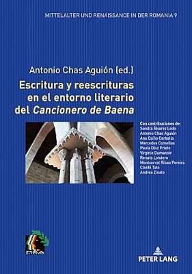 Escritura Y Reescrituras En El Entorno Literario Del «Cancionero De Baena»-..