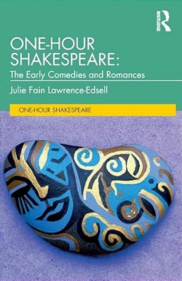 One-Hour Shakespeare: The Early Comedies And Romances-..