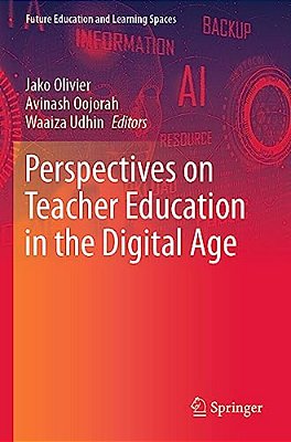 Perspectives On Teacher Education In The Digital Age-..