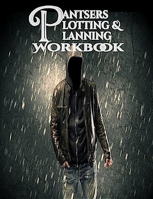 Pantsers Plotting & Planning Workbook-..