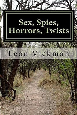 Sex, Spies, Horrors, Twists-..