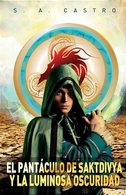 El Pantaculo De Saktdivya Y La Luminosa Oscuridad-..