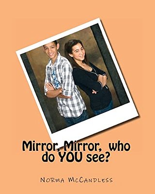 Mirror, Mirror, Who Do You See?-..