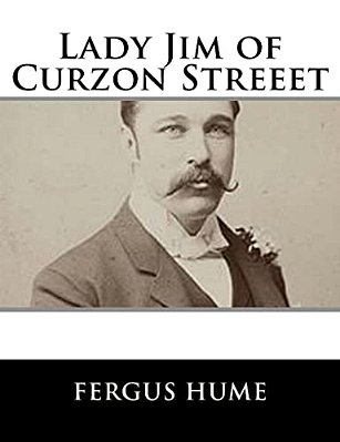 Lady Jim Of Curzon Streeet-..