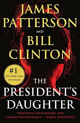The President's Daughter: A Thriller-..