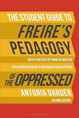The Student Guide To Freire's 'Pedagogy Of The Oppressed'-..