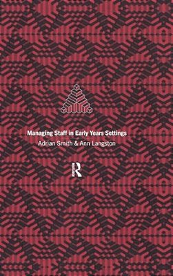 Managing Staff In Early Years Settings-..